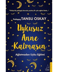 Uykusuz Anne Kalmasın