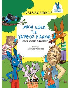 Mavi Eşek ile Yapboz Karga - Sesleri Karışan Hayvanlar