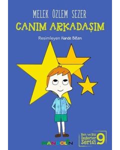 Ben ve Biz Değerler Serisi 9 - Canım Arkadaşım