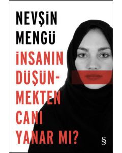İnsanın Düşünmekten Canı Yanar mı?
