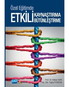 Özel Eğitimde Etkili Kaynaştırma ve Bütünleştirme