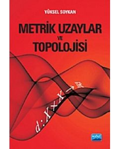 Metrik Uzaylar ve Topolojisi