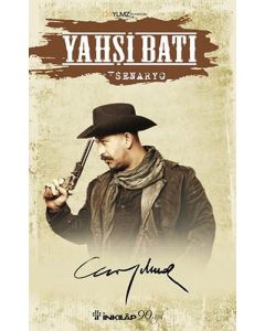 Yahşi Batı Senaryo