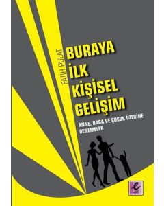 Buraya İlk Kişisel Gelişim