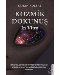 Kozmik Dokunuş In Vitro