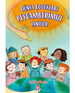 Dünya Çocukları Peygamberimizi Tanıyor
