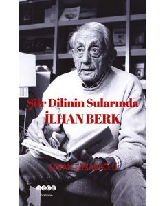 Şiir Dilinin Sularında İlhan Berk