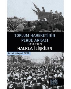 Toplum Hareketinin Perde Arkası (1918 - 1922)