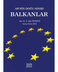 AB’nin Doğu Sınırı Balkanlar