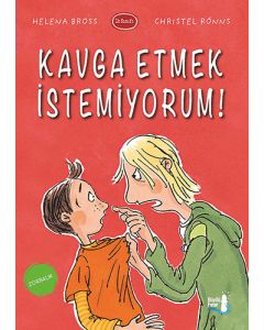 Kavga Etmek İstemiyorum!