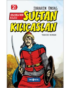 Selçuklu'nun Kılıcı - Sultan Kılıçaslan (Ciltli)
