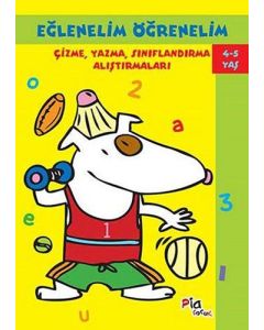 Eğlenelim Öğrenelim - Çizme, Yazma, Sınıflandırma Alıştırmaları