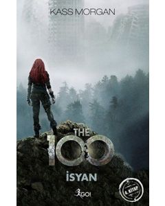 The 100 - İsyan