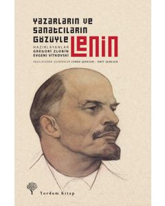 Yazarların ve Sanatçıların Gözüyle Lenin (Ciltli)