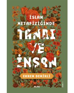 İslam Metafiziğinde Tanrı ve İnsan