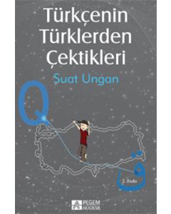 Türkçenin Türklerden Çektikleri
