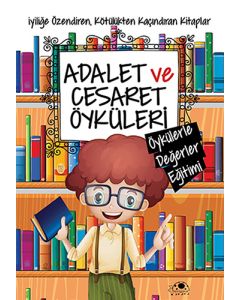 Adalet ve Cesaret Öyküleri