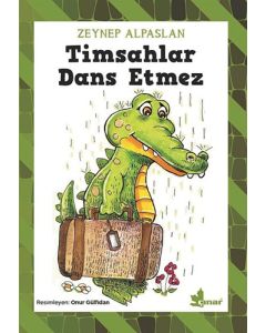 Timsahlar Dans Etmez