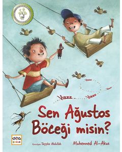 Sen Ağustos Böceği misin?