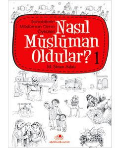 Nasıl Müslüman Oldular? 1