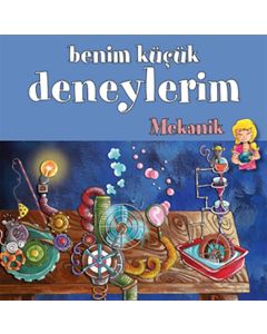Benim Küçük Deneylerim - Mekanik