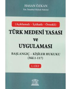 Türk Medeni Yasası ve Uygulaması - 1. Cilt
