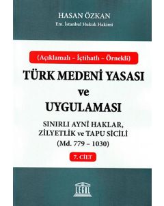 Türk Medeni Yasası ve Uygulaması - 7. Cilt