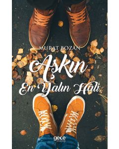 Aşkın En Yalın Hali