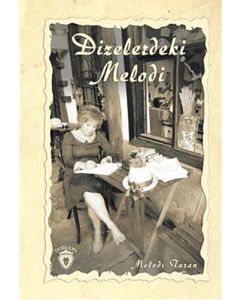 Dizelerdeki Melodi
