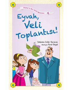 Zeynep'in Aşırı Komik Maceraları 4 - Eyvah, Veli Toplantısı!