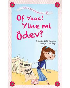 Zeynep'in Aşırı Komik Maceraları 5 - Of Yaaa! Yine mi Ödev?