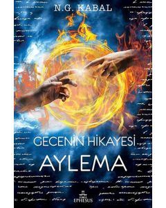 Gecenin Hikayesi - Aylema (Ciltli)