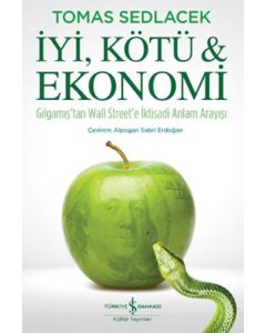 İyi, Kötü ve Ekonomi