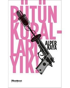 Bütün Kuralları Yık!