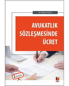 Avukatlık Sözleşmesinde Ücret