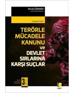 Terörle Mücadele Kanunu ve Devlet Sırlarına Karşı Suçlar
