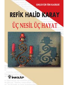 Üç Nesil Üç Hayat