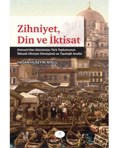 Zihniyet, Din ve İktisat