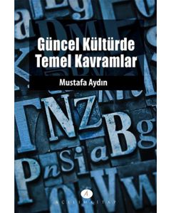 Güncel Kültürde Temel Kavramlar