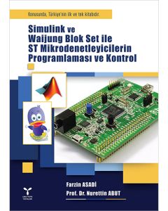  Simulink ve Waijung Blok Set ile ST Mikrodenetleyicilerin Programlaması ve Kontrol