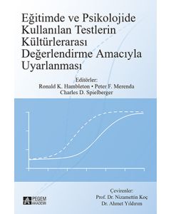 Eğitimde ve Psikolojide Kullanılan Testlerin Kültürlerarası Değerlendirme Amacıyla Uyarlanması