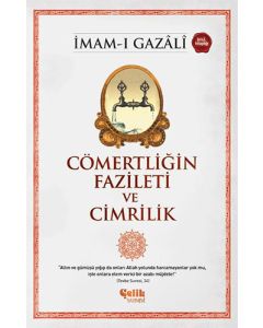 Cömertliğin Fazileti ve Cimrilik