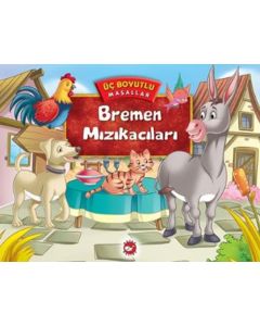 Bremen Mızıkacıları (Ciltli)