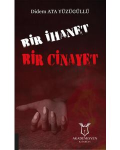 Bir İhanet Bir Cinayet