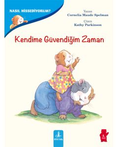 Kendime Güvendiğim Zaman