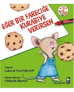 Eğer Bir Fareciğe Kurabiye Verirsen