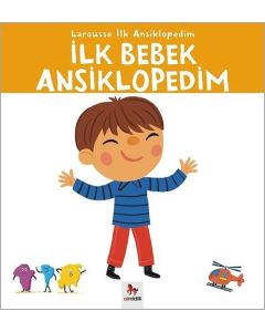 Larousse İlk Ansiklopedim - İlk Bebek Ansiklopedim