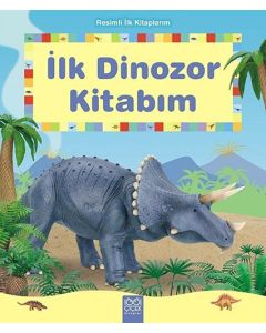 İlk Dinozor Kitabım