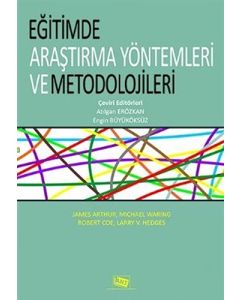 Eğitimde Araştırma Yöntemleri ve Metodolojileri