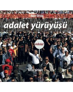 Adalet Yürüyüşü (Ciltli)